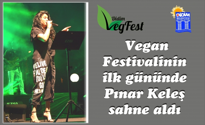 Didim Vegfest’te Pınar Keleş rüzgarı
